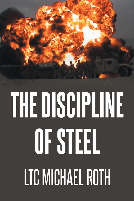 The Discipline of Steel