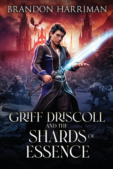 Griff Driscoll and the Shards of Essence