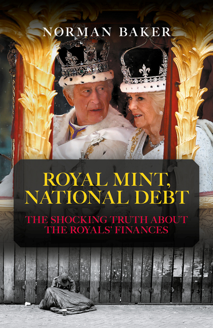 Royal Mint, National Debt: The Shocking Truth about the Royals' Finances