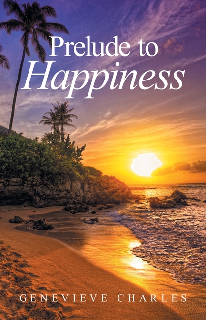 Prelude to Happiness
