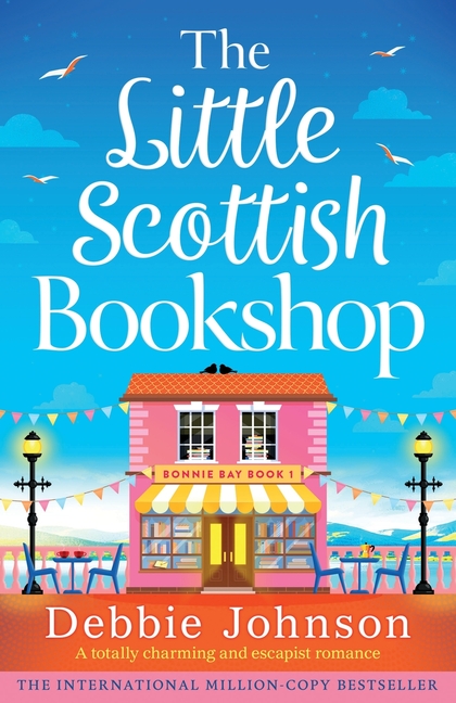 The Little Scottish Bookshop: A totally charming and escapist romance