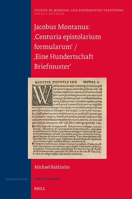 Jacobus Montanus: 'Centuria epistolarium formularum' / 'Eine Hundertschaft Briefmuster'