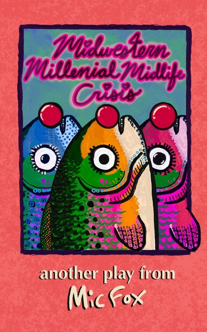 Midwestern Millennial Midlife Crisis