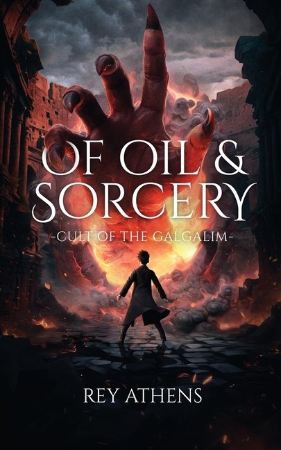 Of Oil & Sorcery: Cult of the Galgalim