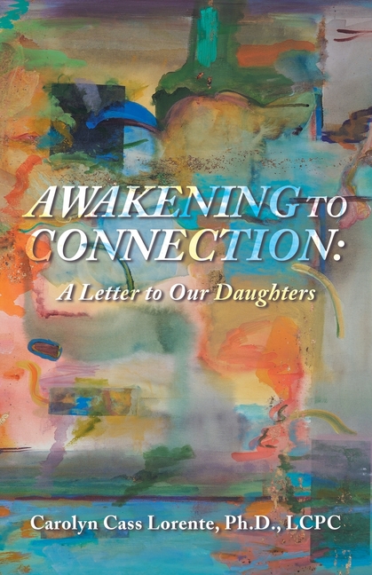 Awakening to Connection: A Letter to Our Daughters