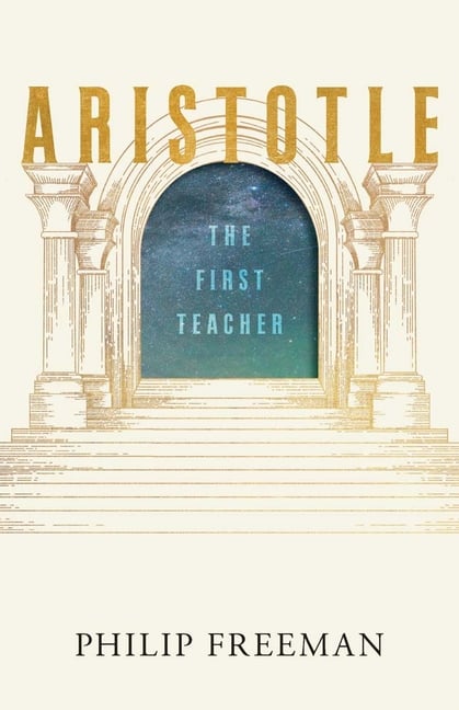 Aristotle: The First Teacher