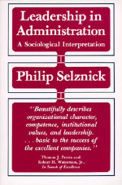 Leadership in Administration: A Sociological Interpretation