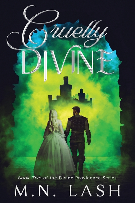 Cruelly Divine: Book Two of the Divine Providence Series