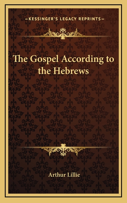 The Gospel According to the Hebrews