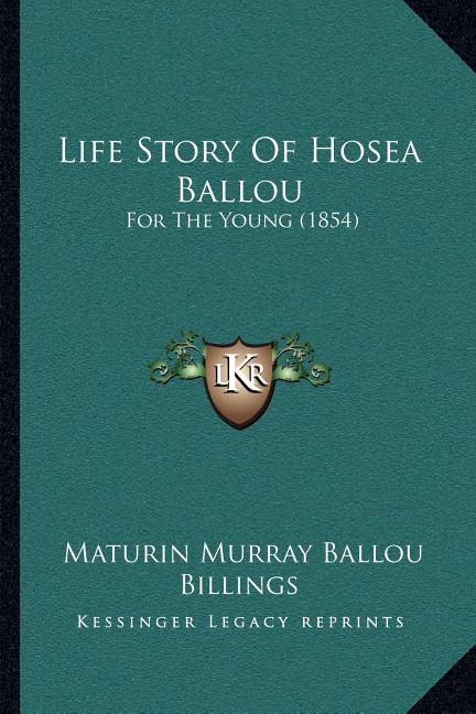 Life Story Of Hosea Ballou: For The Young (1854)