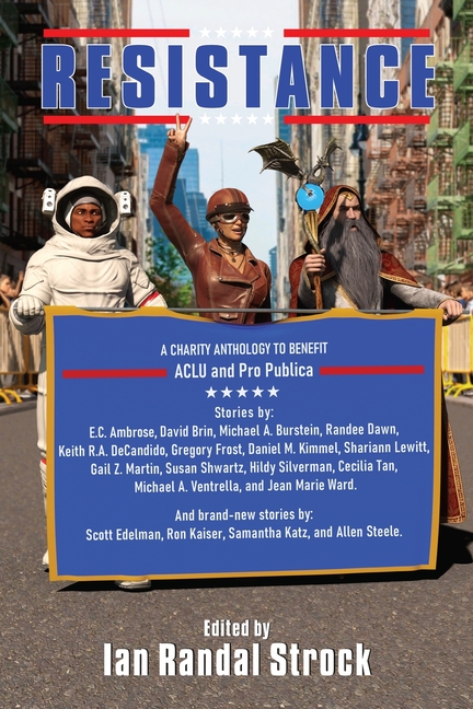 Resistance: a charity anthology to benefit the ACLU and Pro Publica