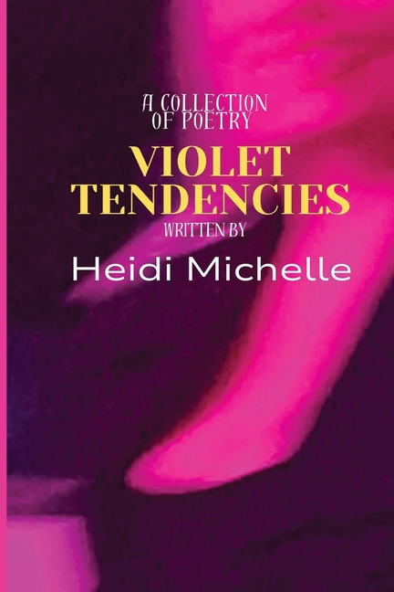 Violet Tendencies