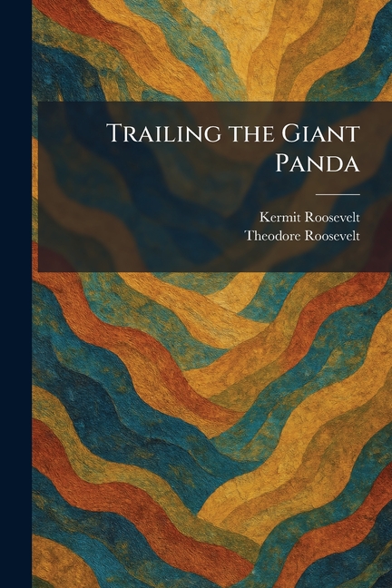 Trailing the Giant Panda