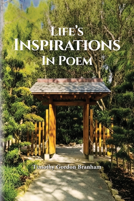 Life's Inspirations In Poem