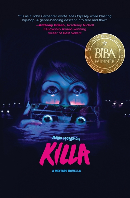 Killa: A Mixtape Novella (Best Indie Book Award(R) Winner)
