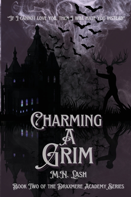 Charming A Grim: Book Two of the Draxmere Academy of Conjuring Series
