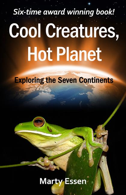 Cool Creatures, Hot Planet: Exploring the Seven Continents