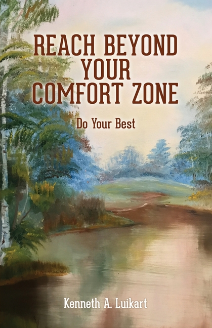 Reach Beyond Your Comfort Zone: Do Your Best