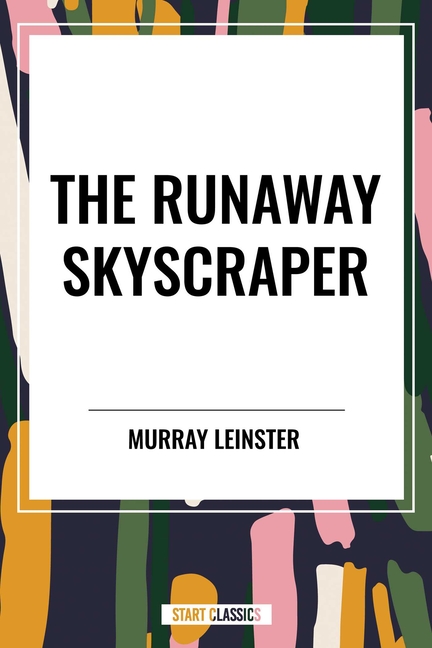 Runaway Skyscraper