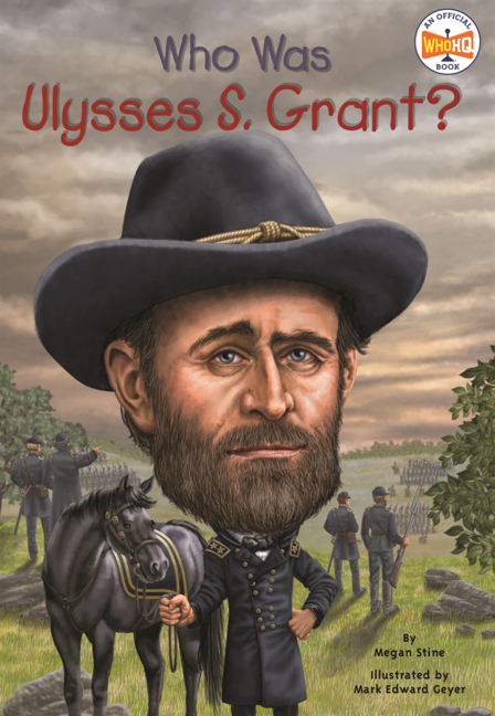 Who Was Ulysses S. Grant?