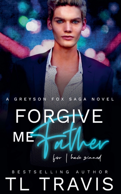 Forgive Me Father