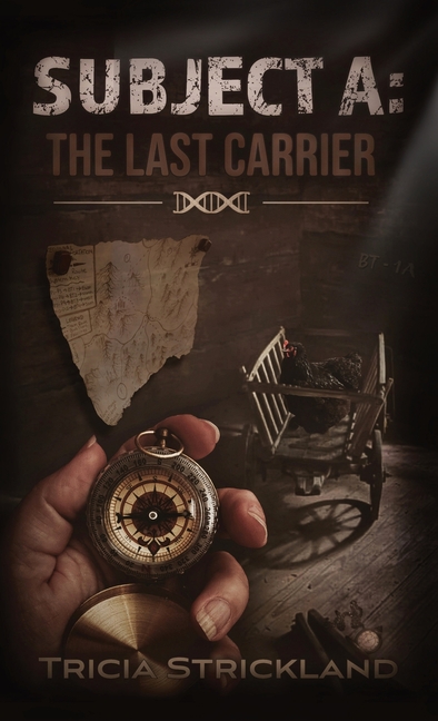 Subject A: The Last Carrier