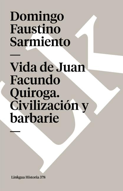 Vida de Juan Facundo Quiroga