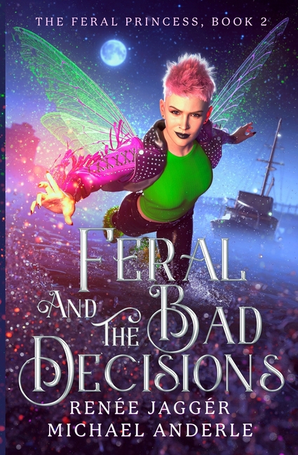 Feral and the Bad Decisions