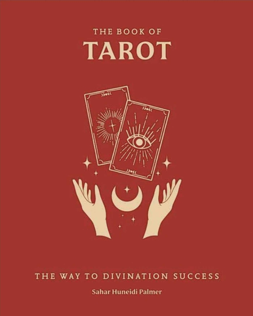 The Book of Tarot: The Way to Divination Success