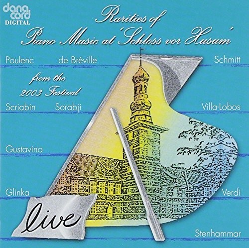 Rarities of Piano Music at Schloss Vor Husum 2003