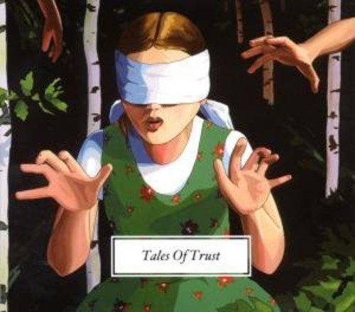 Tales of Trust