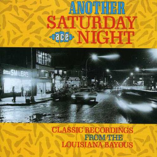 Another Saturday Night: Louisiana Bayous / Various