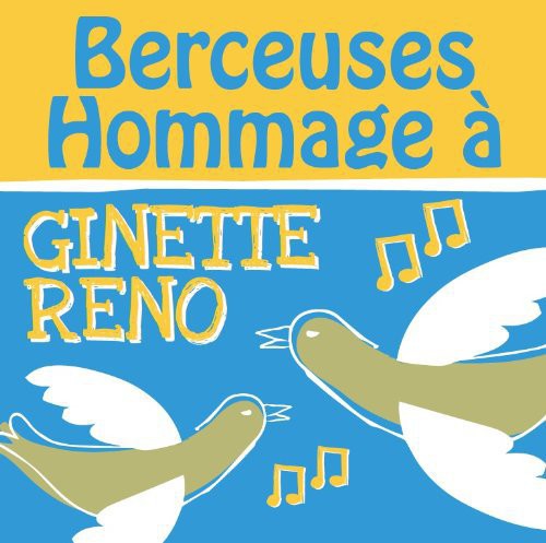 Berceuses Hommage a Ginette