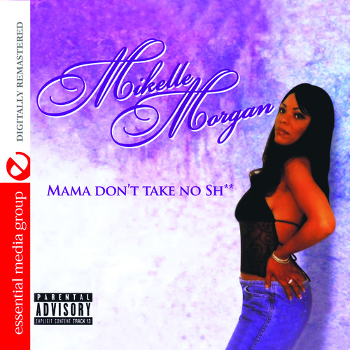 Mama Don't Take No Shit