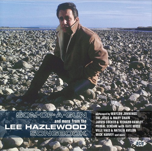 Son-Of-A-Gun & More From Lee Hazlewood Songbook (CD)