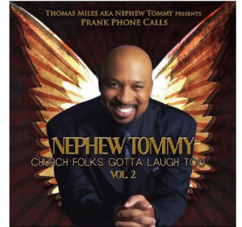 Nephew Tommy - Church Folks Gotta Laugh Too 2 (CD)