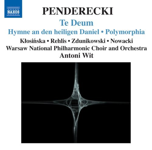 Te Deum Polymorphia Polish Requiem Chaconne