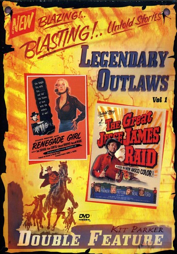 Legendary Outlaws Double Feature: Volume 1: The Great Jesse James Raid / Renegade Girl