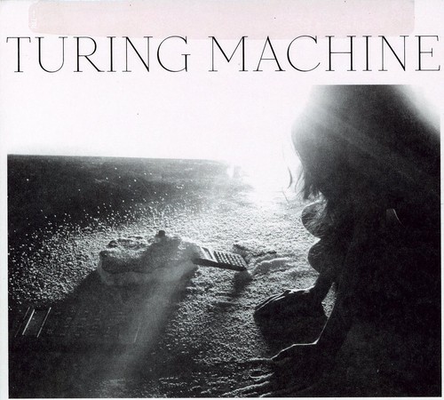 Turing Machine - What Is the Meaning of What (CD)