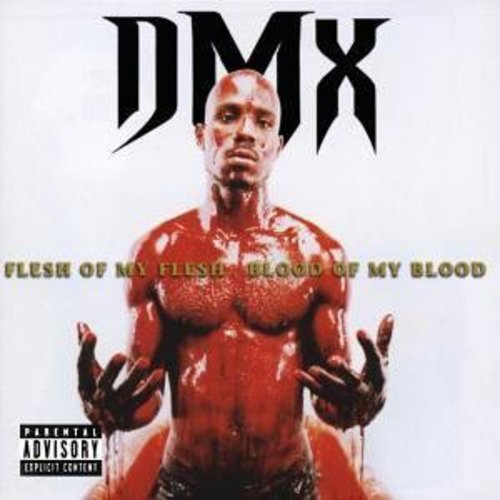 DMX - Flesh of My Flesh Blood of My Blood (CD)