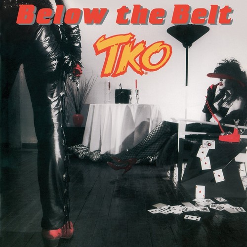 TKO - Below The Belt (CD)