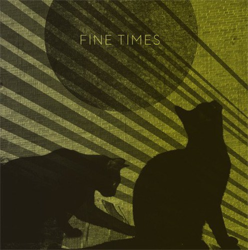 Fine Times