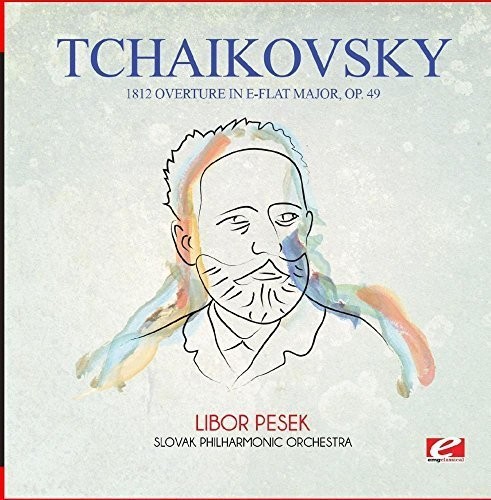 Tchaikovsky: 1812 Overture in E-Flat Major, Op. 49