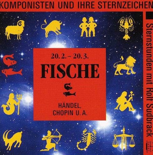Fische: Komponisten Und Ihre Sternzeichen