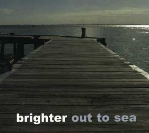 Brighter - Out to Sea (CD)