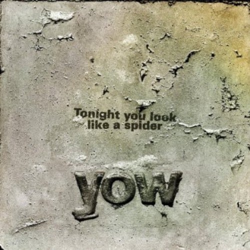 Tonight You Look Like a Spider