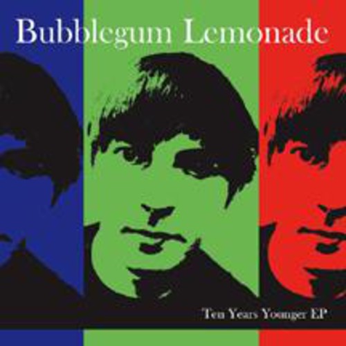 Bubblegum Lemonade - Ten Years Younger (CD)