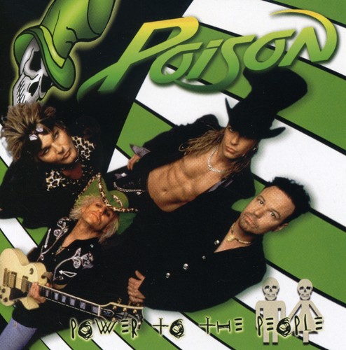 Poison - Power to the People (CD)
