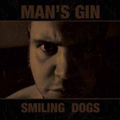 Man's Gin - Smiling Dogs (CD)
