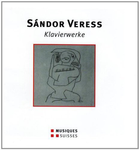 Veress / Tchorzewski : Piano Works
